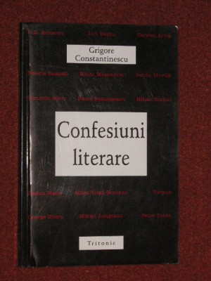 Grigore Constantinescu - Confesiuni literare foto