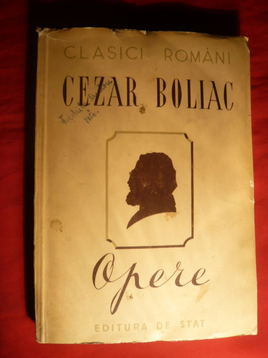 Cezar Boliac - OPERE -Colectia Clasici Romani -1950