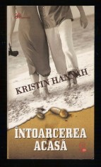 Kristin Hannah - Intoarcerea acasa foto
