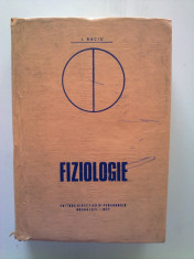 I. Baciu - Fiziologie - Editura Didactica si Pedagogica, Bucuresti, 1977 foto