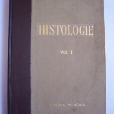 HISTOLOGIE VOL. 1, ANUL 1957 , EDITURA MEDICALA .ARE 563 PAGINI .