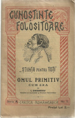 I.Simionescu / OMUL PRIMITIV - editie 1922 (Cunostinte Folositoare) foto