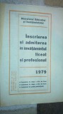 Inscrierea si admiterea in invatamantul liceal si profesional 1979