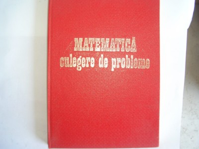 MATEMATICA CULEGERE DE PROBLEME C.Carbunaru clasele iv-Viii,r1 foto