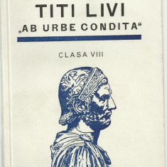 Titus Livius / AB URBE CONDITA - text latin, ed. 1942, cu ilustratii si harti