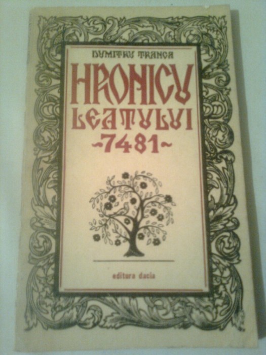 HRONICU LEATULUI - 7481 ~ DUMITRU TRANCA