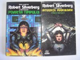 2 VOLUME ROBERT SILVERBERG - POARTA TIMPULUI. INTERFETE PERICULOASE,r3, 1995, Nemira