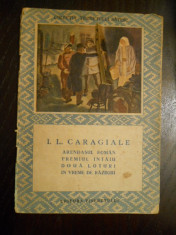 I.L.CARAGIALE - ARENDASUL ROMAN,ETC - 1952 foto