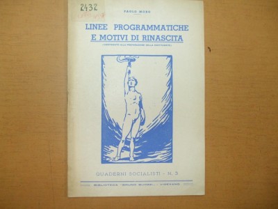 P. Moro Quaderni Socialisti Linee programmatiche e motivi di rinascita. Contributio alla preparazione della constituente 1943 foto