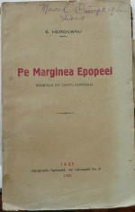 Eugen Herovanu , Pe Marginea Epopeei , Insemnari din timpul razboiului , Iasi , 1919 , prima editie foto