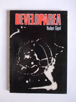 DEVELOPAREA . NORBERT GOPEL -1978 foto