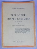 Cumpara ieftin JOHANN GOTTLIEB FICHTE - TREI SCRIERI DESPRE CARTURARI , 1944 *