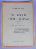 JOHANN GOTTLIEB FICHTE-TREI SCRIERI DESPRE CARTURARI/1944, Alta editura