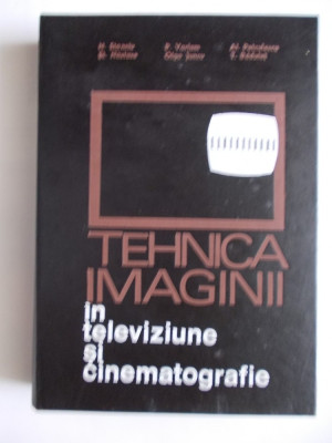 TEHNICA IMAGINII IN TELEVIZIUNE SI CINEMATOGRAFIE -1971 foto
