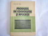 Produsul de Convolutie si Aplicatii - WILHELM KECS,r4