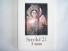 Revista Secolul 21, 7-12/2009: Filosofia ca Literatura, Steinhardt - Arhitectura Lemn Romania Norvegia, 353 pagini