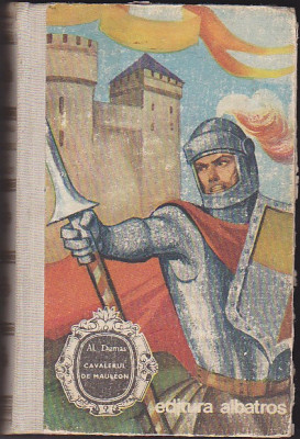 Cavalerul de Mauleon, Al Dumas, Editura Albatros 1979 foto