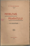 Teodor Rascanu / PROBLEMA PAMANTULUI IN ROMANIA - editie 1922