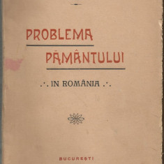 Teodor Rascanu / PROBLEMA PAMANTULUI IN ROMANIA - editie 1922