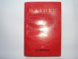 Hasdeu - Razvan si Vidra / Trei crai de la rasarit / Ioan-Voda cel Cumplit,r5, 1960, Alta editura