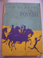 POVESTI - IOAN SLAVICI . ANUL CARTII 1960 . foto