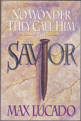 No wonder they call him The Savior, de max Lucado , in limba engleza foto
