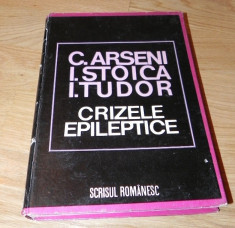 C ARSENI, I STOICA, I TUDOR - CRIZELE EPILEPTICE foto