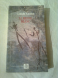 LE RENNE BLANC ~ CLAUDE CAILLAT, 2001
