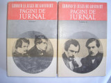 Edmond si Jules de Goncourt - Pagini de jurnal (2 volume),r11, 1970