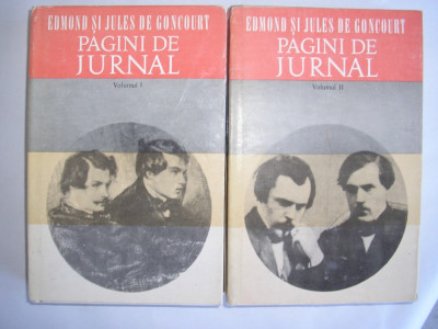 Edmond si Jules de Goncourt - Pagini de jurnal (2 volume),r11 foto