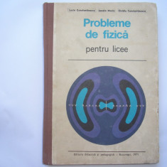 Probleme de fizica pentru licee - Autor : Lucia Constantinescu,r7