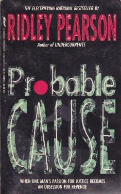 Carte in limba engleza: Ridley Pearson - Probable Cause foto