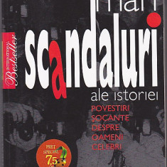 Cele mai mari scandaluri ale istoriei, de Ed Wright, 2008