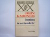 Lumina In Octombrie - John Gardner,r6, 1984