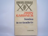 Lumina In Octombrie - John Gardner,r6, 1984