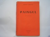 Henry Troyat - PAINGUL, Editura Vatra 1944, carte veche, G. Gardescu, 280 pagini
