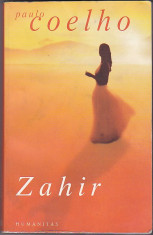 Paulo Coelho - Zahir, editura Humanitas 2005 foto