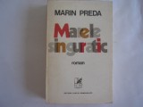 Marele Singuratic - Marin Preda,r7, 1972