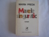 Marele Singuratic - Marin Preda,r7, 1972