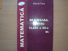 Manual MATEMATICA pentru Clasa a XII-a M1 foto