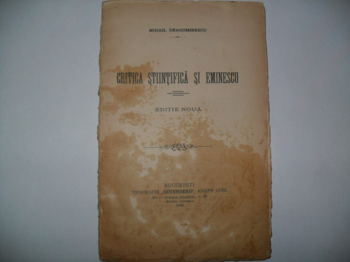 MIHAIL DRAGOMIRESCU - Critica stiintifica si Eminescu { 1906 }