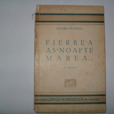 Grigore Salceanu - Fierbea As'Noape Marea... -Prima Editie 1933