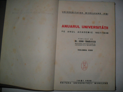 Anuarul Universitatii 1937/1938. Universitatea Mihaileana Iasi {1939} foto