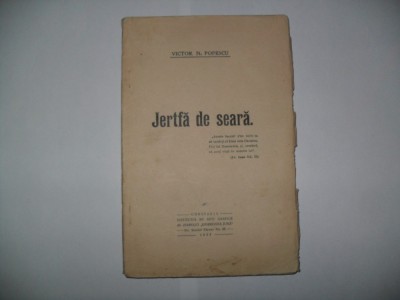 VICTOR N. POPESCU - JERTFA DE SEARA { 1927 } foto