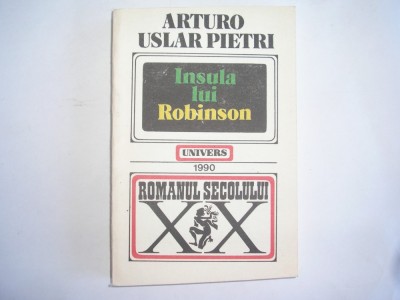 Arturo Uslar Pietri - Insula lui Robinson,r7 foto