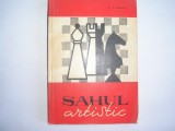 &quot;SAHUL ARTISTIC&quot; - Manual de compozitie sahista, A. F. Ianovcic, 196t,r7