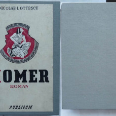 Nicolae I. Ottescu , Homer , roman , Editura Publicom , 1943 , prima editie
