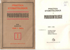 coord. IOAN I. GALL - PRACTICA STOMATOLOGICA - PARADONTOLOGIE {1977} foto