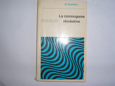 LA COSMOGONIE RECREATIVE A.Tomiline,RF13/2 foto