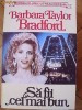 Barbara Taylor Bradford - Sa fii cel mai bun